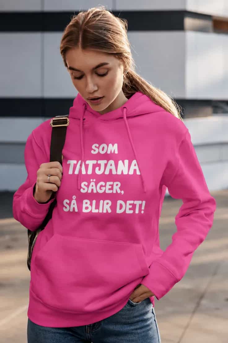 Tröja som jag säger med namn – SOM TATJANA SÄGER