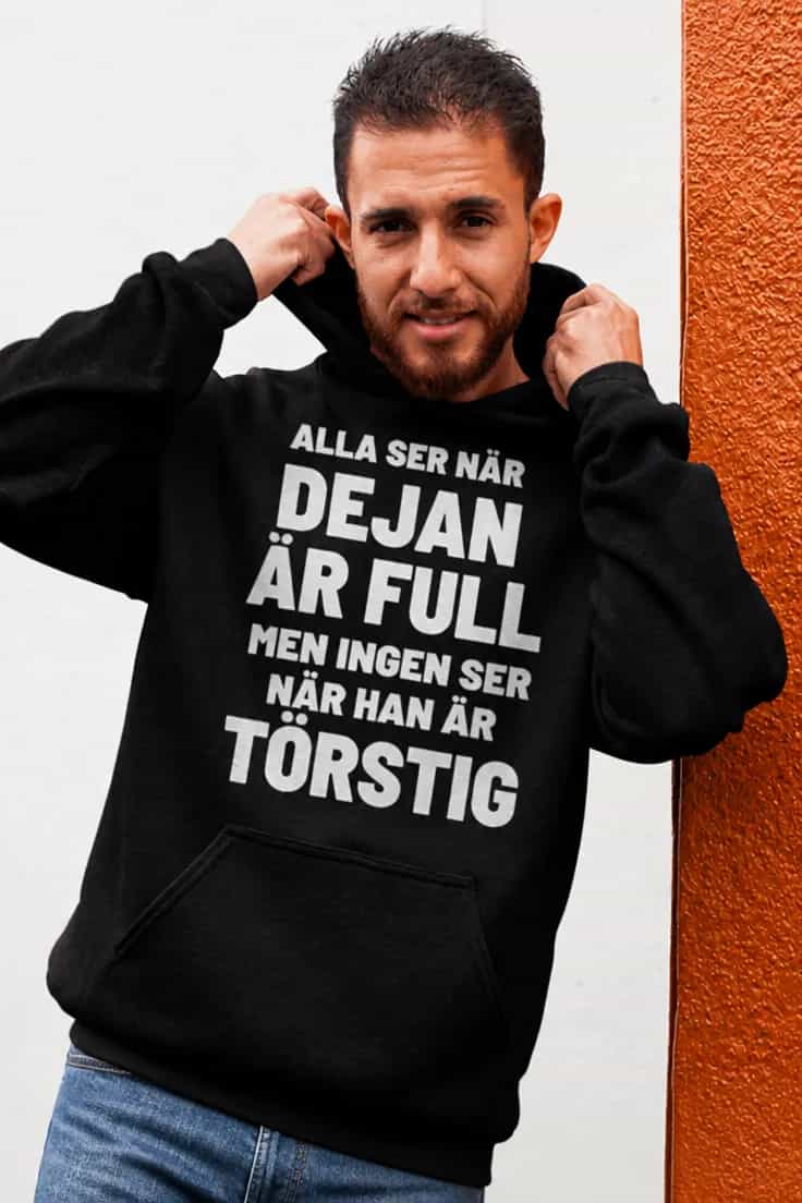 Tröja törstig med namn – ALLA SER NÄR DEJAN ÄR FULL