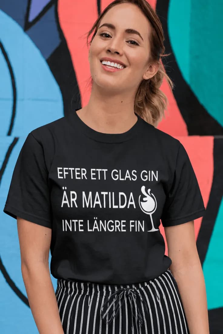 Rolig t-shirt Efter gin med namn – EFTER ETT GLAS GIN