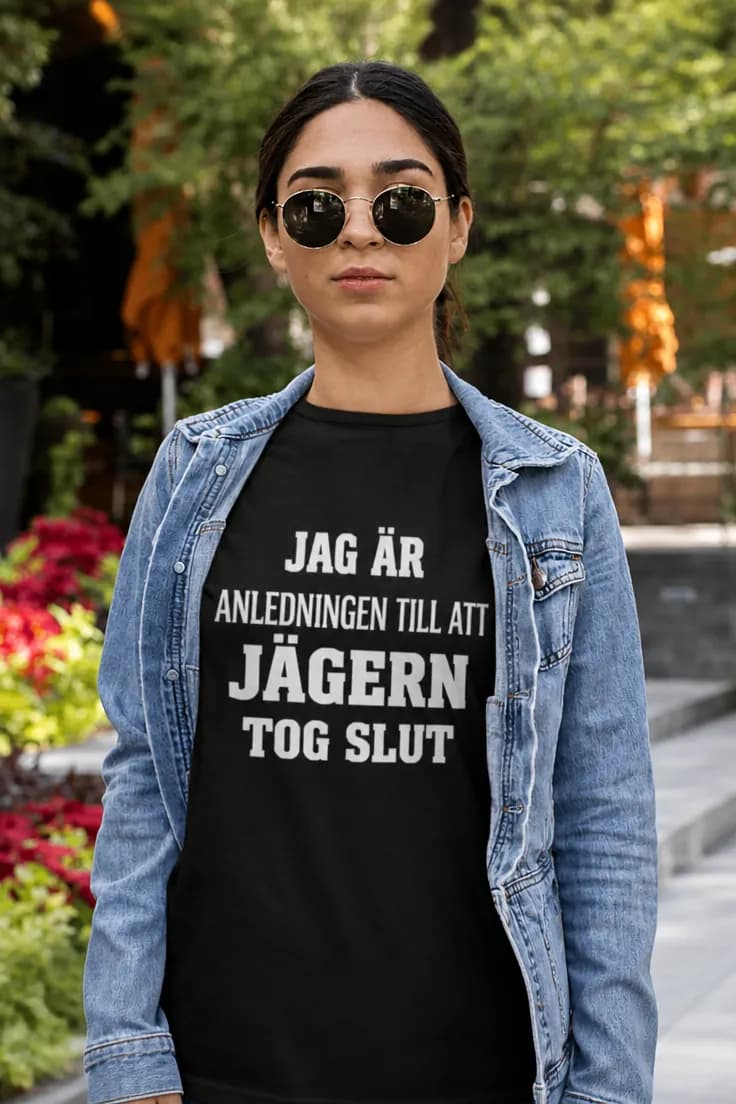 Rolig t-shirt Jägern tog slut – JAG ÄR ANLEDNINGEN