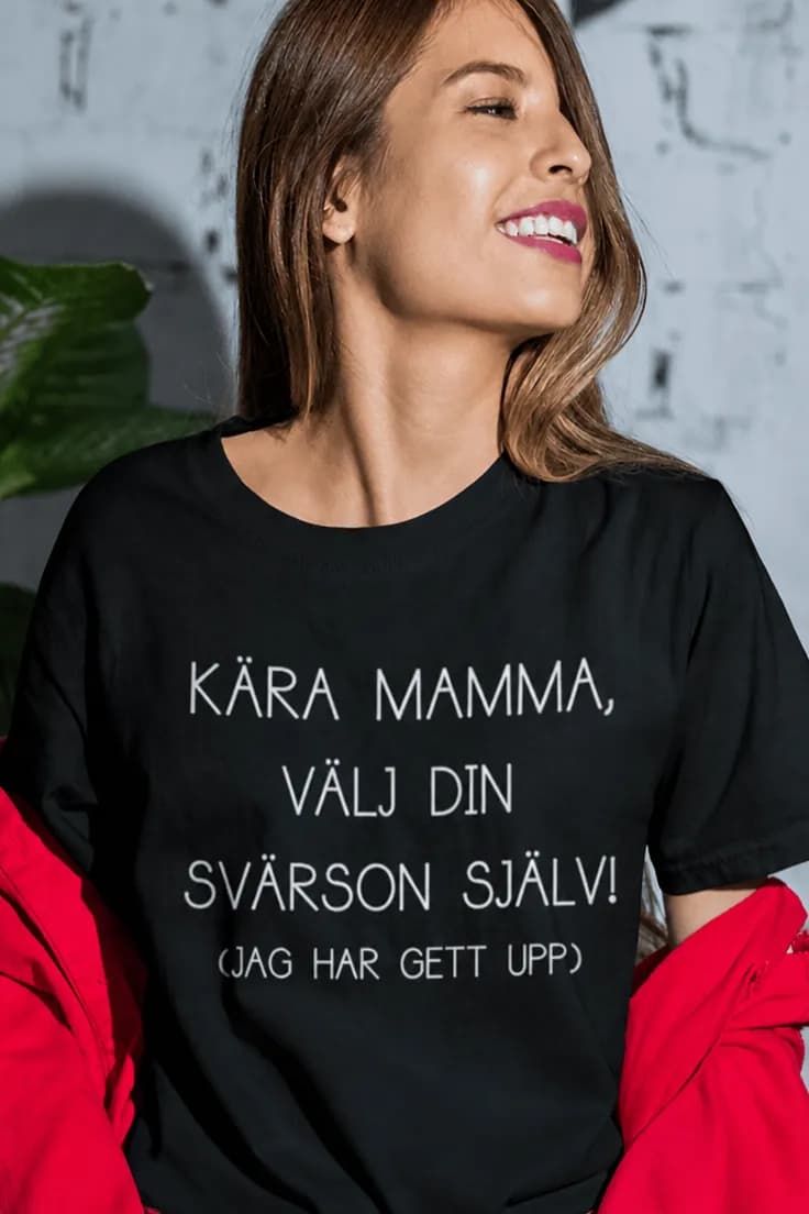 Rolig t-shirt Mamma väljer svärson – KÄRA MAMMA