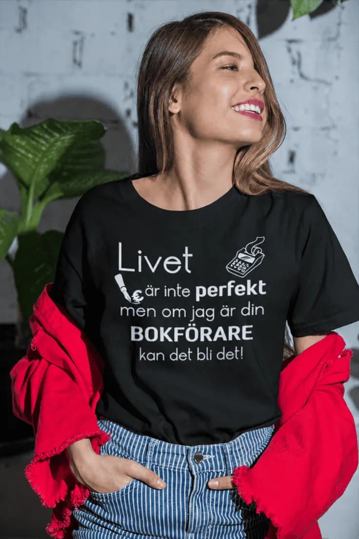 Rolig t-shirt Perfekt bokförare – Livet är inte