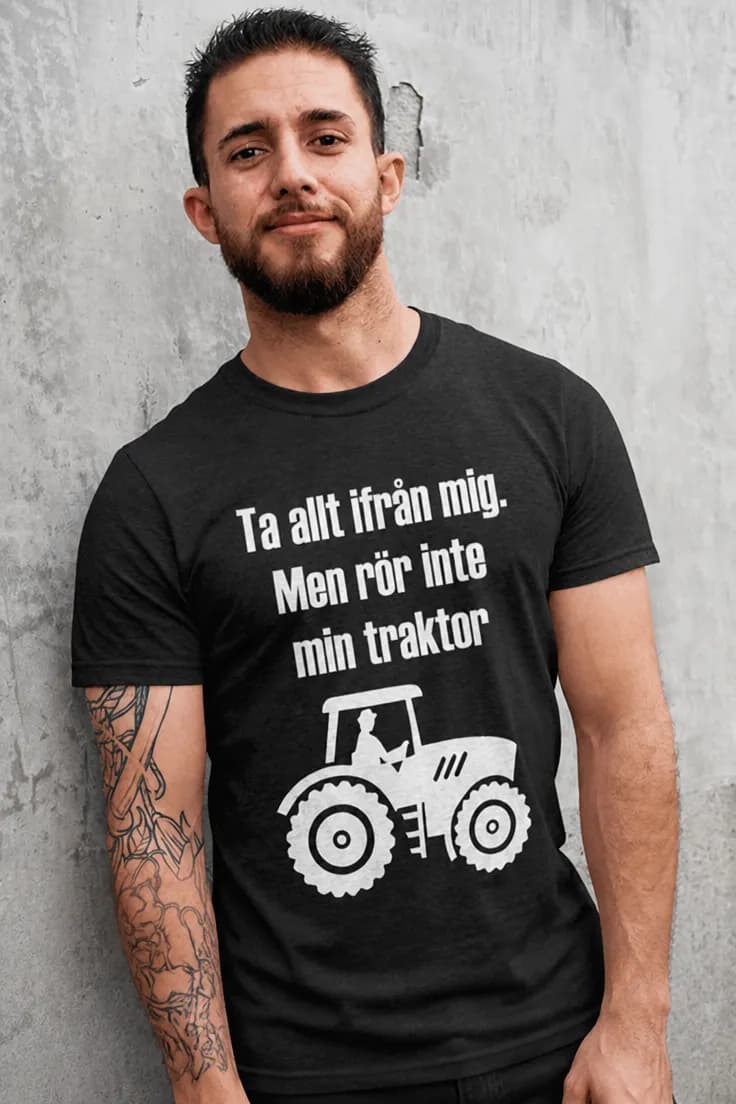 Rolig t-shirt Rör inte min traktor | Ta allt ifrån mig.