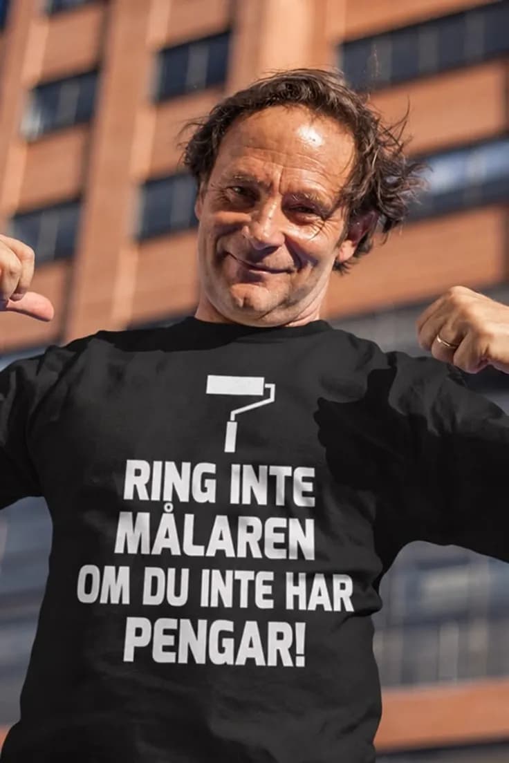 Rolig t-shirt Ring inte målaren – RING INTE