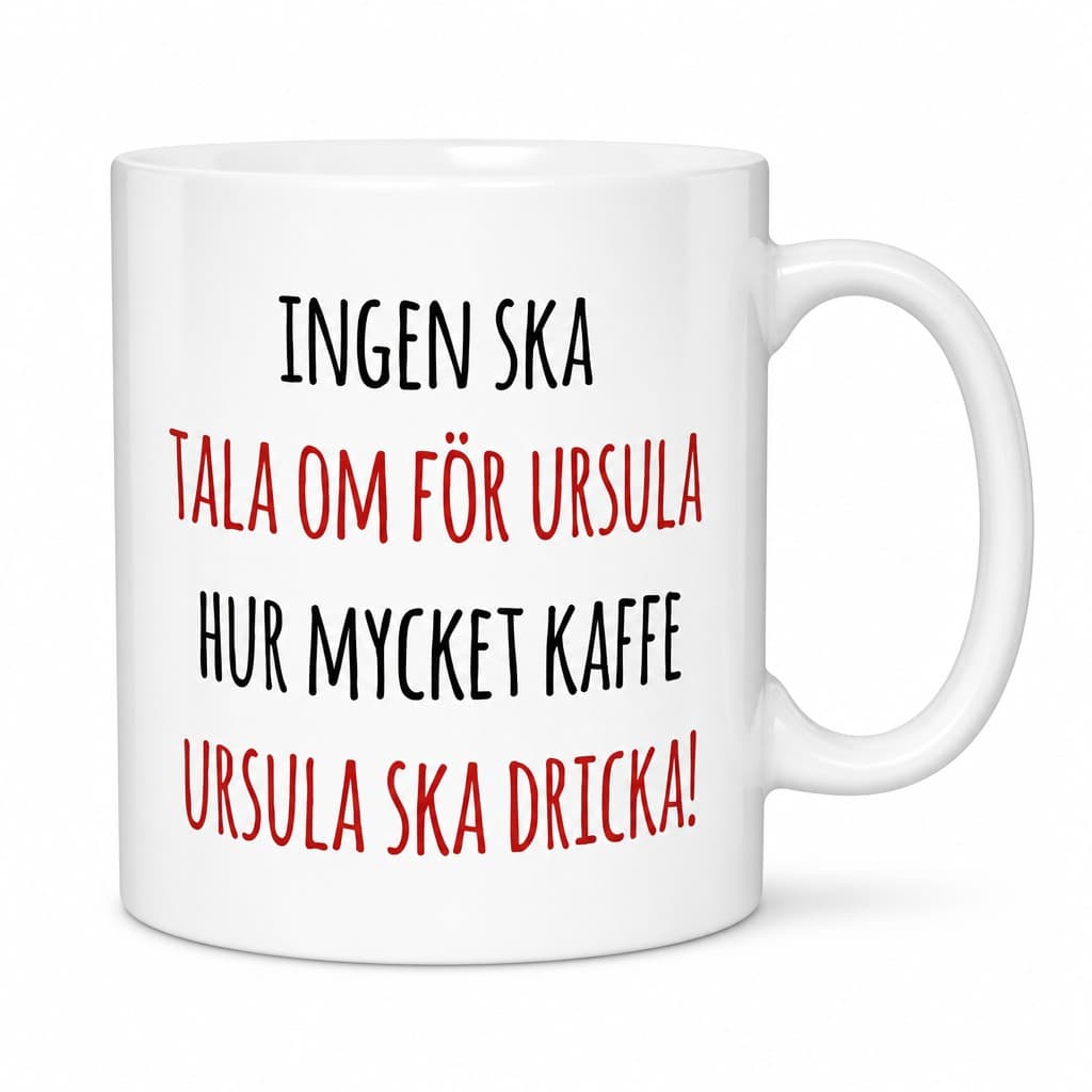 Rolig mugg Kaffebeslut med namn – INGEN SKA