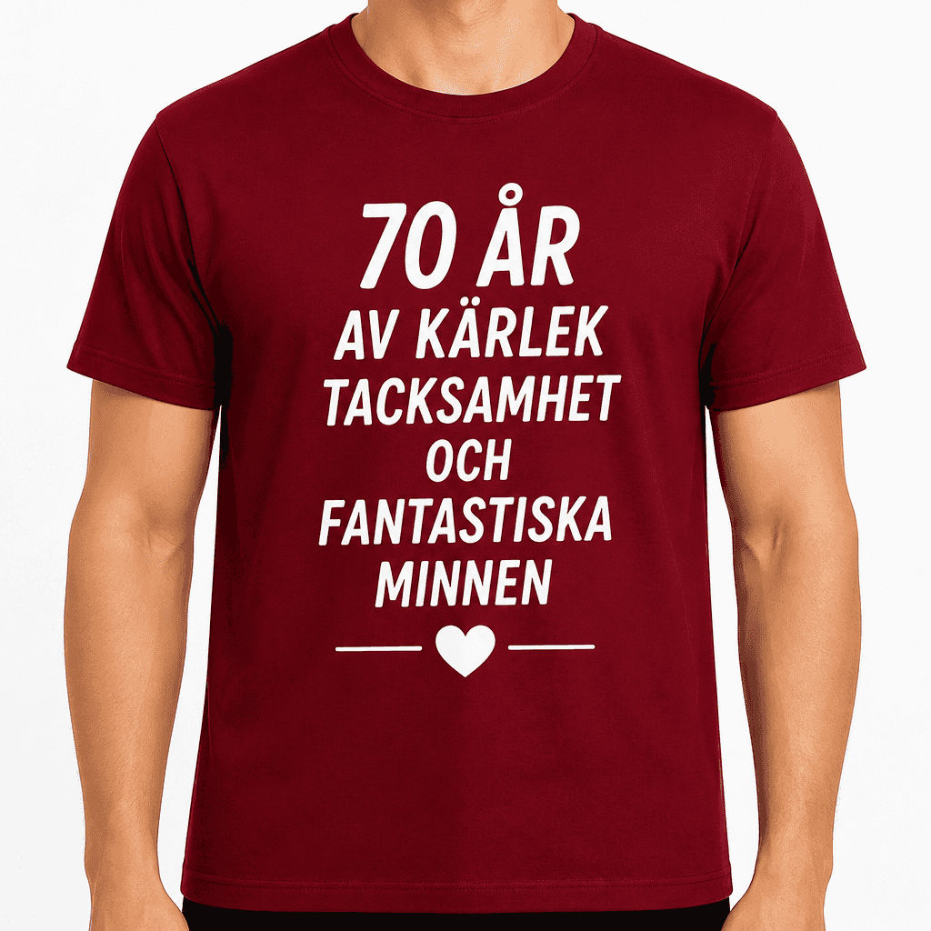 T-shirt till 70-årsdag – 70 år av kärlek tacksamhet och fantastiska minnen