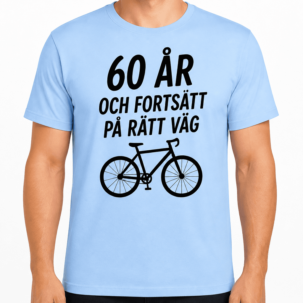T-shirt till 60-årsdag – 60 år och fortsatt på rätt väg