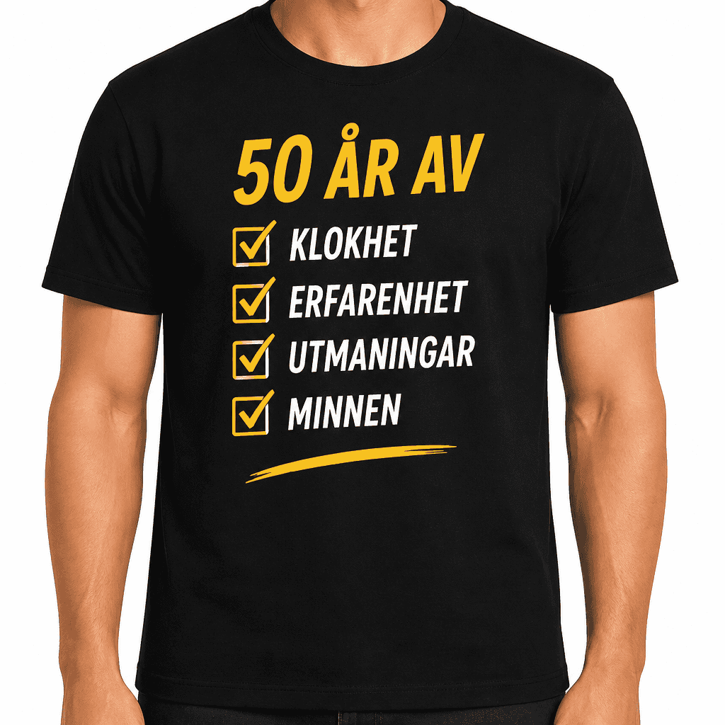 T-shirt till 50-årsdag – 50 år av klokhet erfarenhet utmaningar minnen