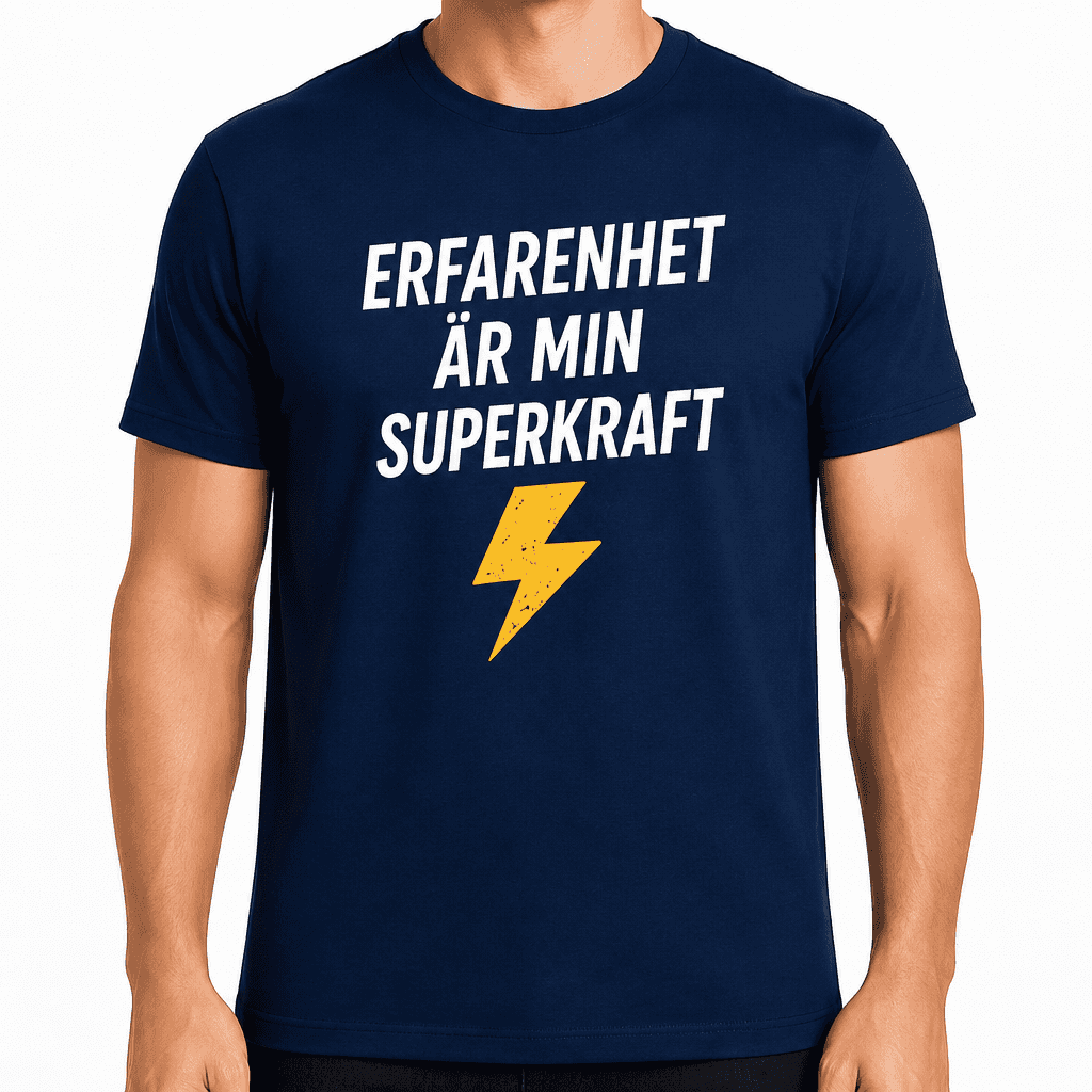 T-shirt till 50-årsdag – Erfarenhet är min superkraft