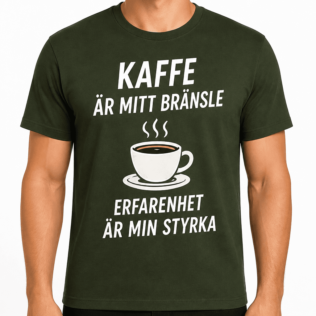 T-shirt till 50-årsdag – Kaffe är mitt bränsle erfarenhet är min styrka