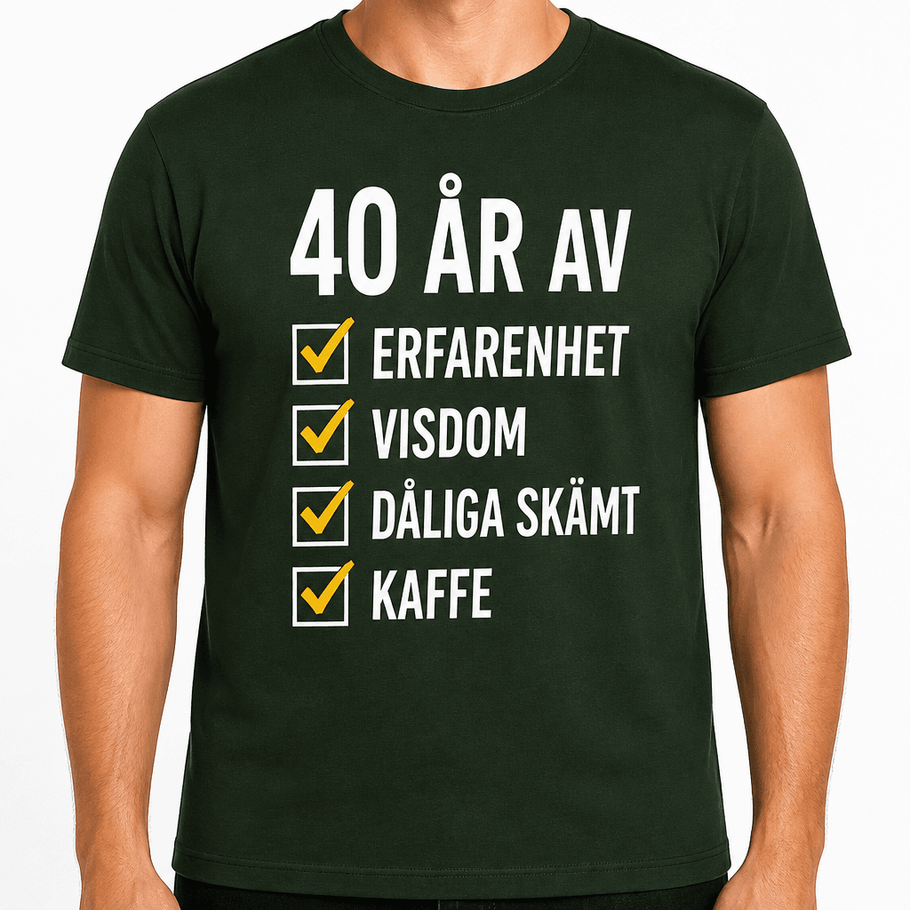 T-shirt till 40-årsdag – 40 år av erfarenhet visdom dåliga skämt kaffe