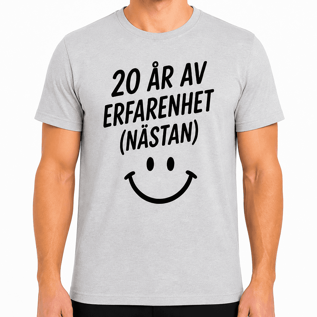 T-shirt till 20-årsdag – 20 år av erfarenhet (nästan)