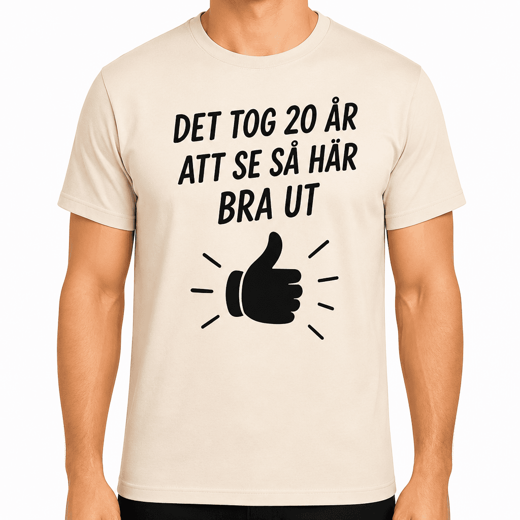 T-shirt till 20-årsdag – Det tog 20 år att se så här bra ut