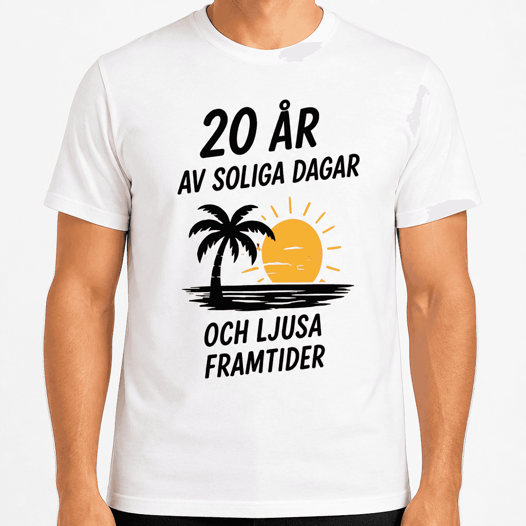 T-shirt till 20-årsdag – 20 år av soliga dagar och ljusa framtider