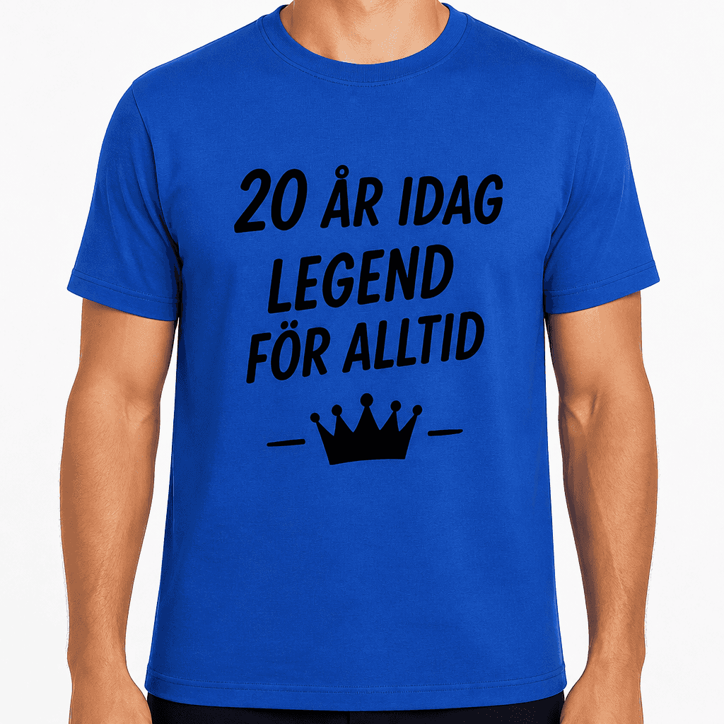 T-shirt till 20-årsdag – 20 år idag legend för alltid