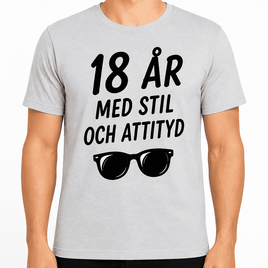 T-shirt till 18-årsdag – 18 år med stil och attityd