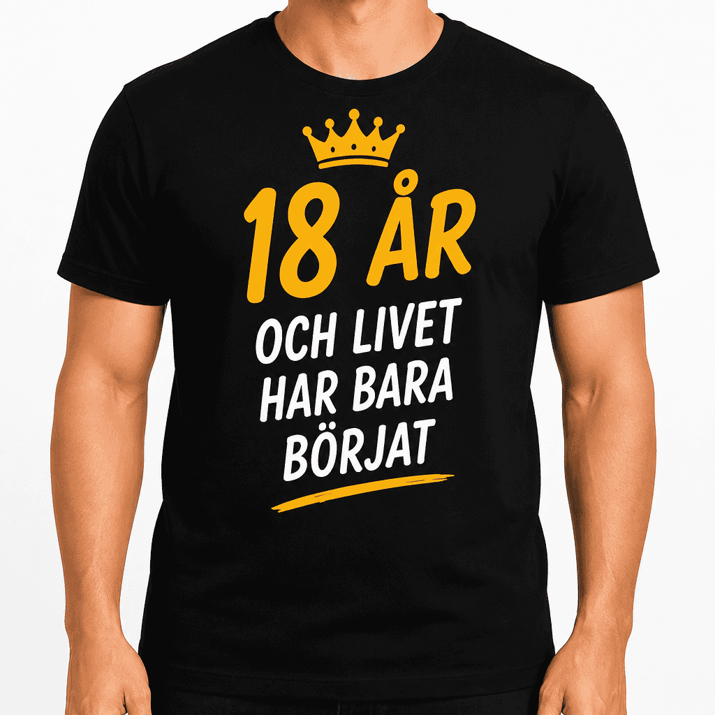 T-shirt till 18-årsdag – 18 år och livet har bara börjat
