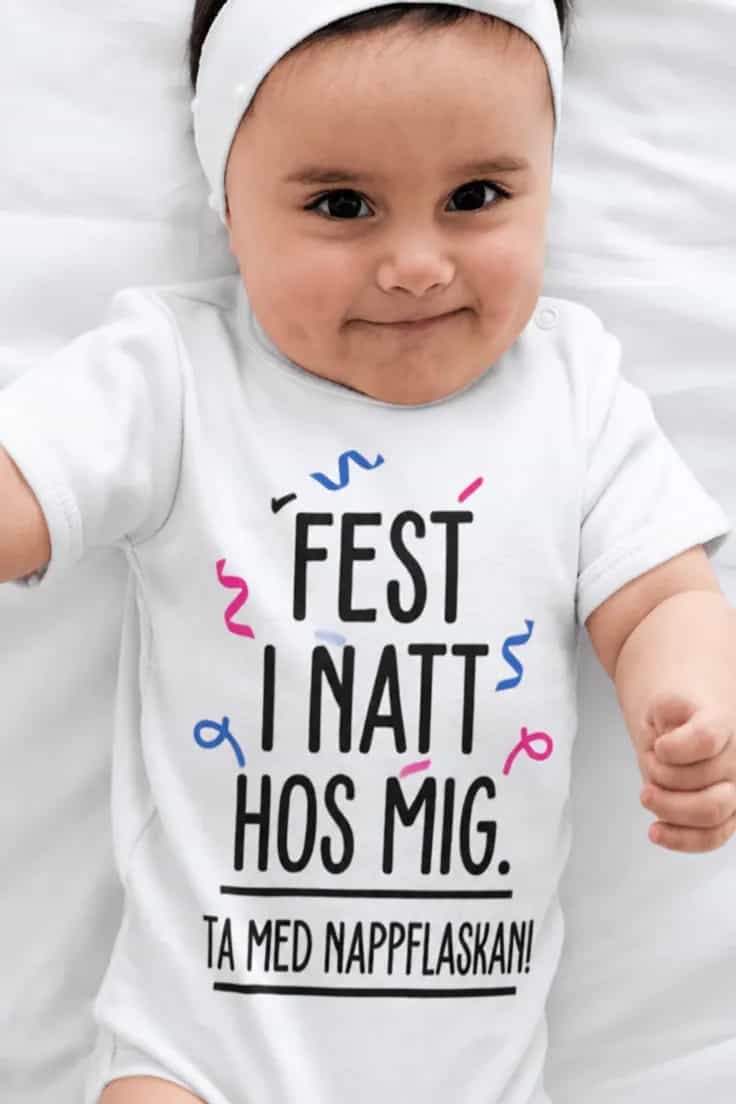 Baby-body Fest i natt – FEST I NATT HOS MIG.