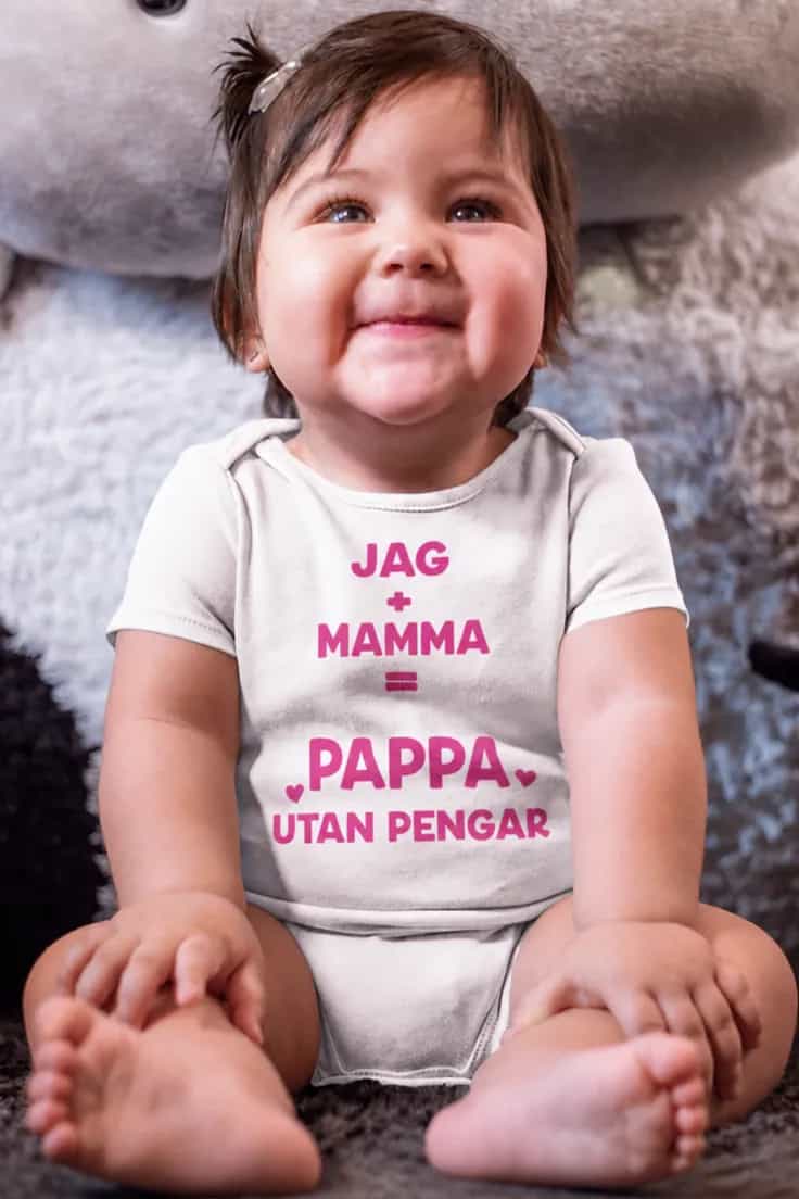 Baby-body Pappa utan pengar – JAG + MAMMA = PAPPA