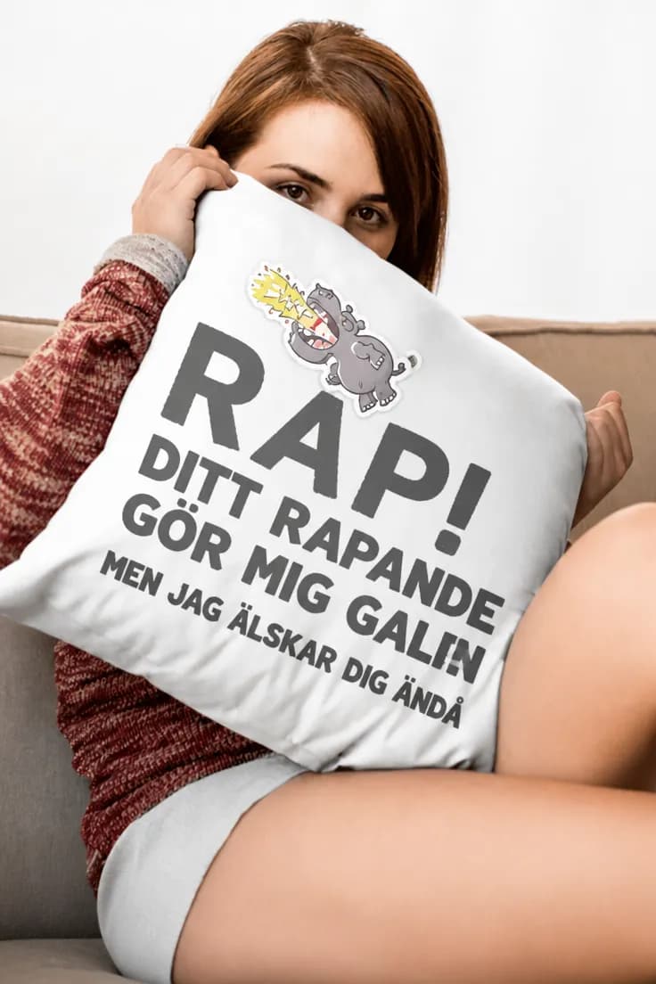 Dekorativ kudde Ditt rapande gör mig galen