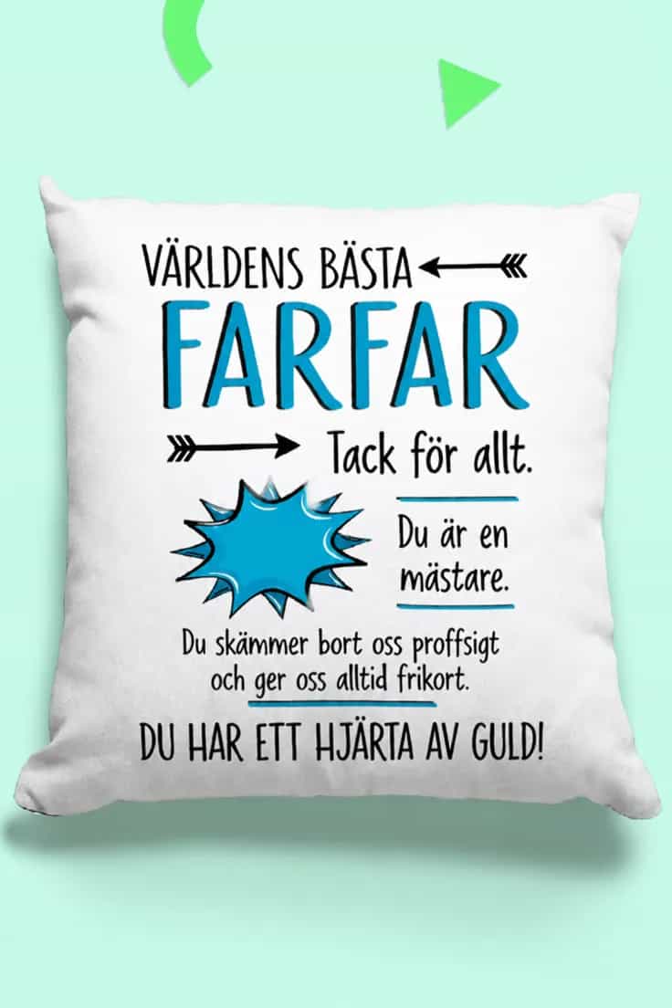 Dekorativ kudde Världens bästa farfar – Tack för allt.