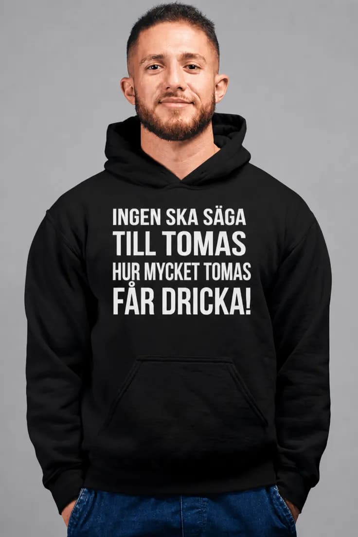 Luvtröja Dricker som jag vill med namn – Tomas