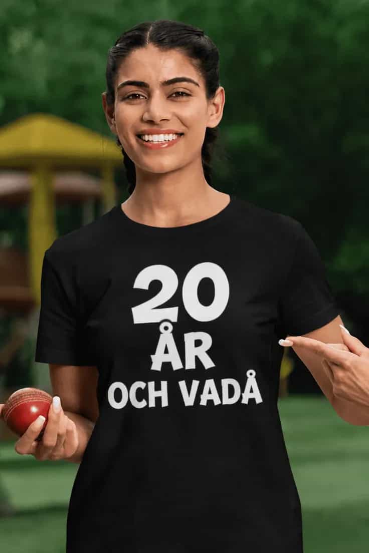 Rolig t-shirt 20 år och vadå