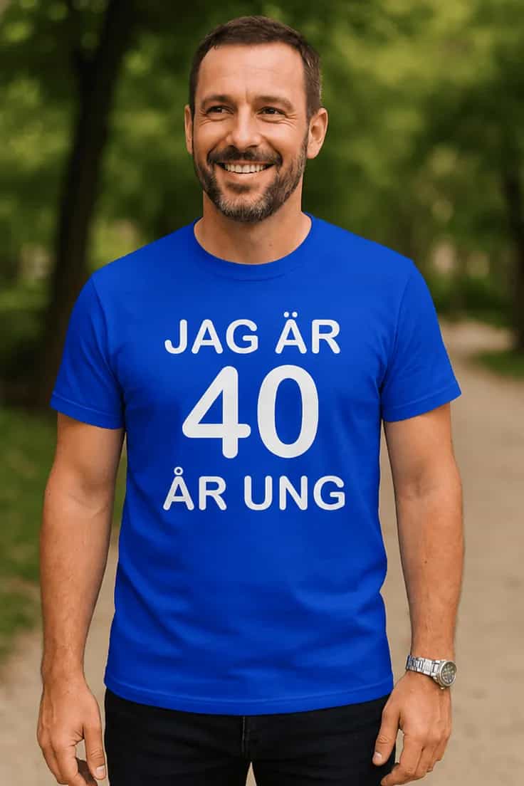 Rolig t-shirt 40 år ung