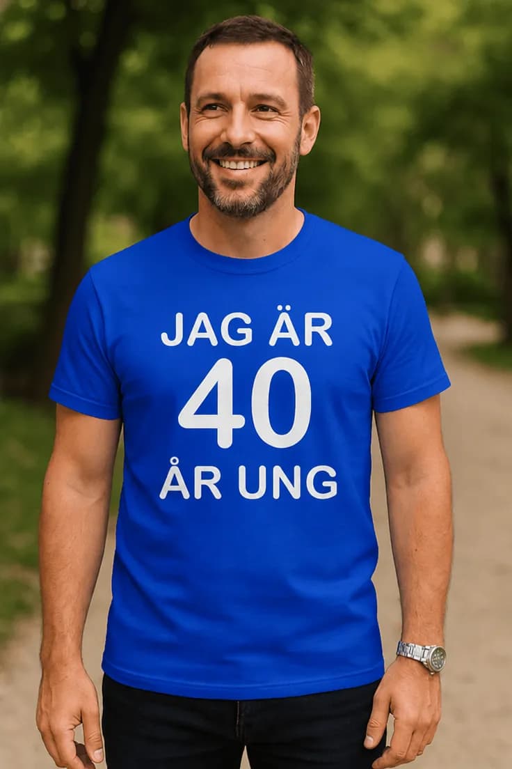Rolig t-shirt 40 år ung