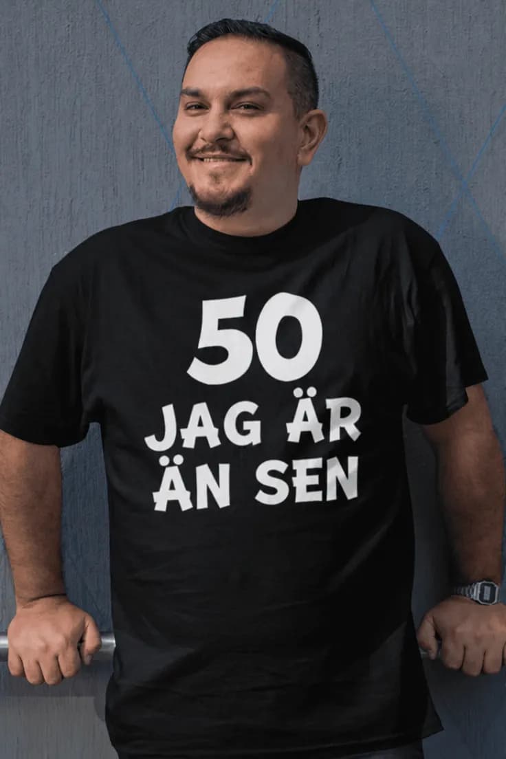 Rolig t-shirt 50 år än sen
