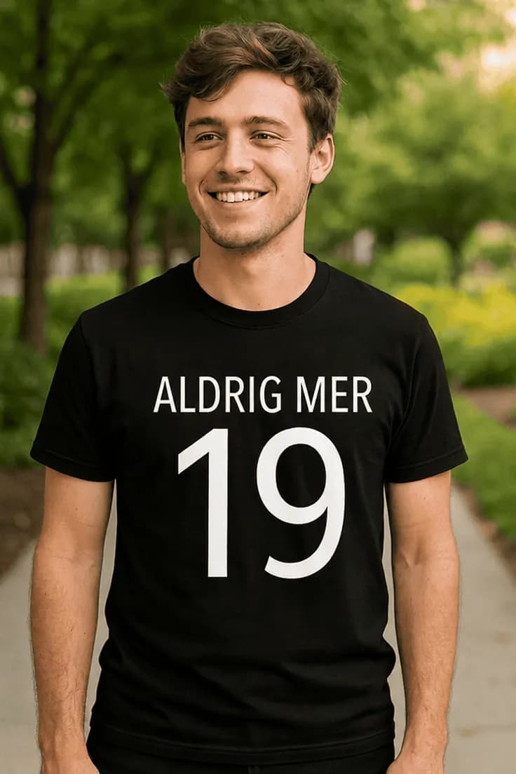 Rolig t-shirt Aldrig mer 19 – ALDRIG MER 19