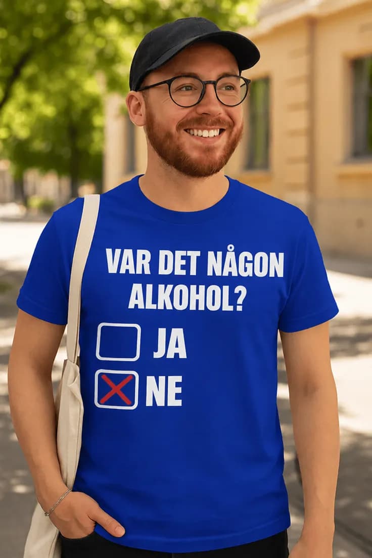 Rolig t-shirt Alkoholfrågan – VAR DET NÅGON ALKOHOL?