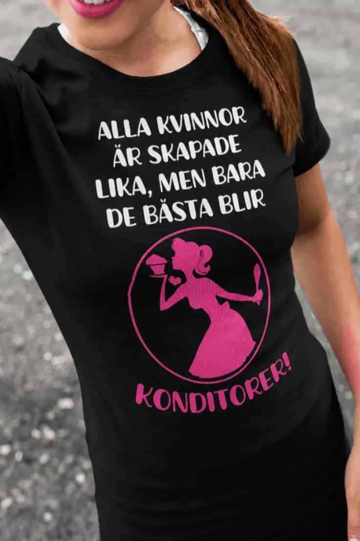 Rolig t-shirt Bästa konditorer – ALLA KVINNOR