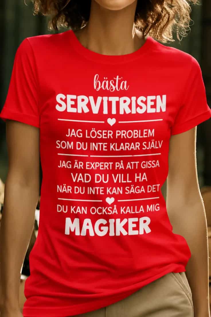 Rolig t-shirt Bästa servitrisen – bästa SERVITRISEN