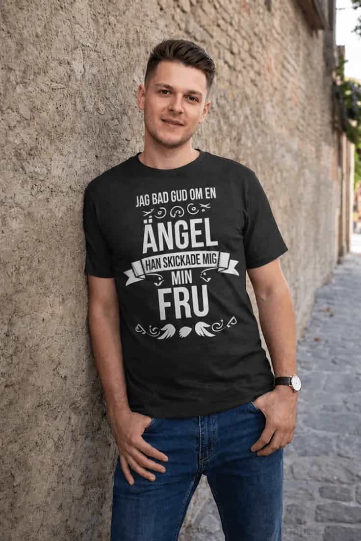 Rolig t-shirt Bad om en ängel – JAG BAD GUD OM