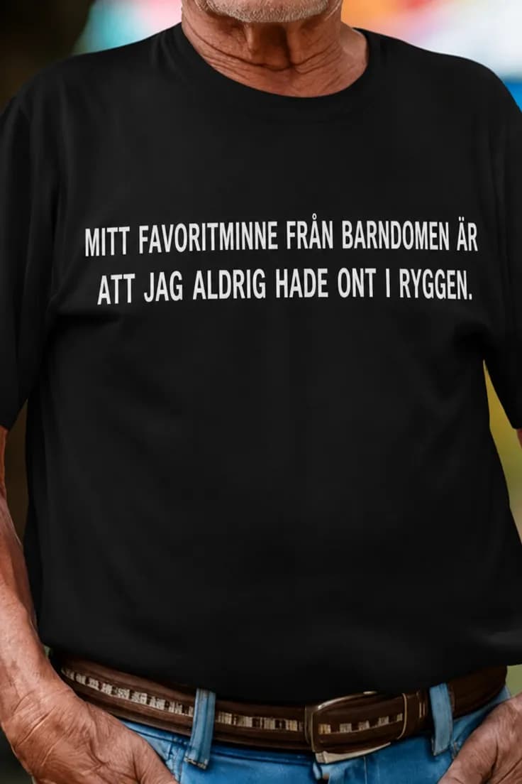 Rolig t-shirt Barndomsminne utan ryggont