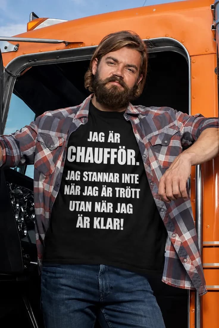 Rolig t-shirt Chaufför stannar när klar