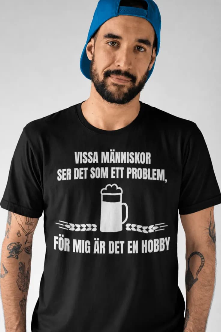 Rolig t-shirt För mig är det en hobby