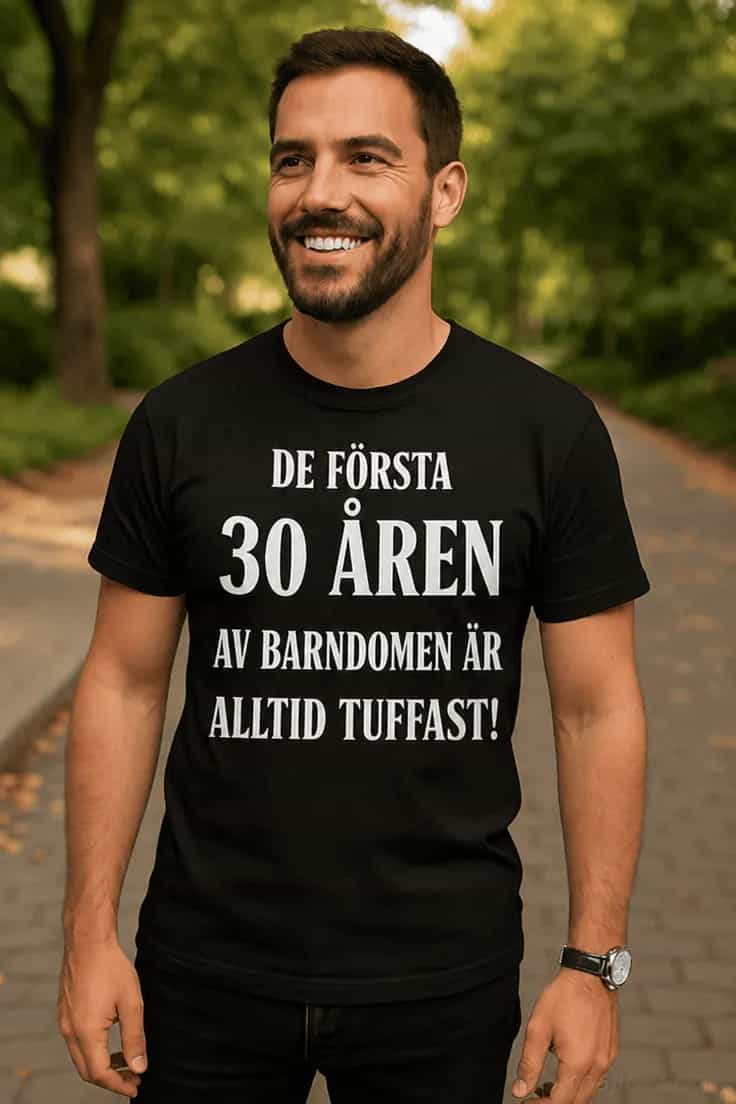 Rolig t-shirt Första 30 åren av barndomen