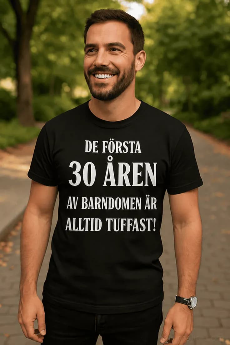 Rolig t-shirt Första 30 åren av barndomen
