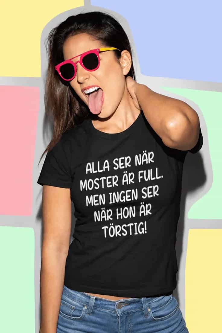 Rolig t-shirt Full moster – ALLA SER NÄR MOSTER ÄR FU