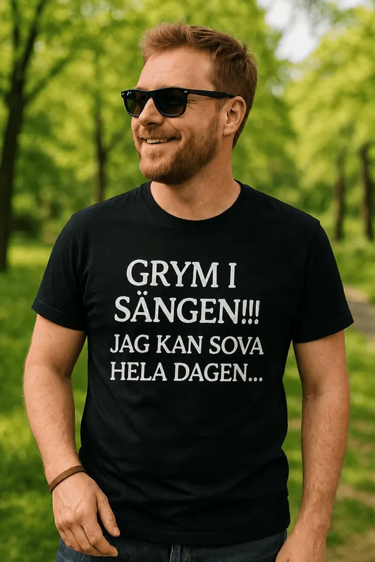 Rolig t-shirt Grym i sängen hela dagen