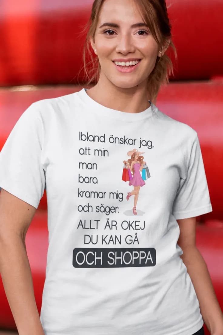 Rolig t-shirt Kan gå och shoppa – Ibland önskar jag,