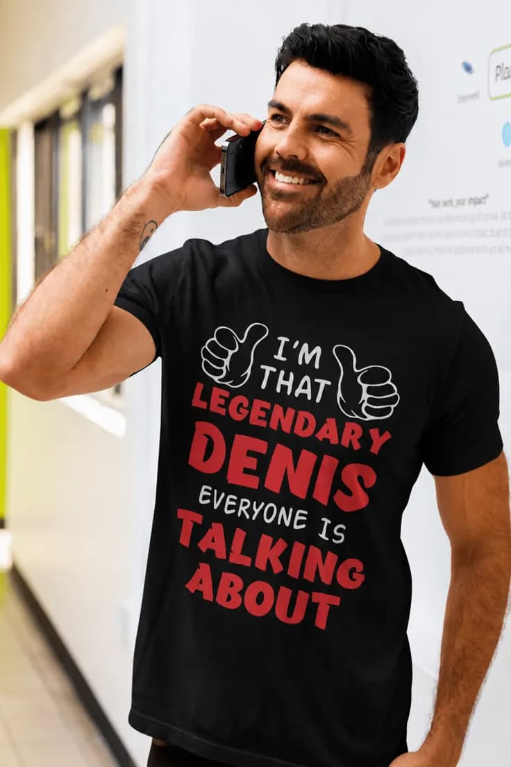 T-shirt legendarisk med namn – jag är den legendariska Denis