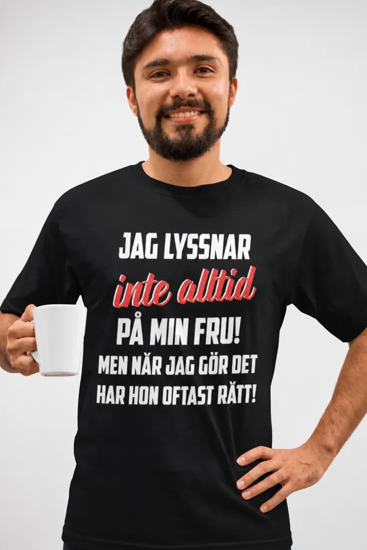 Rolig t-shirt Lyssnar inte alltid på frun