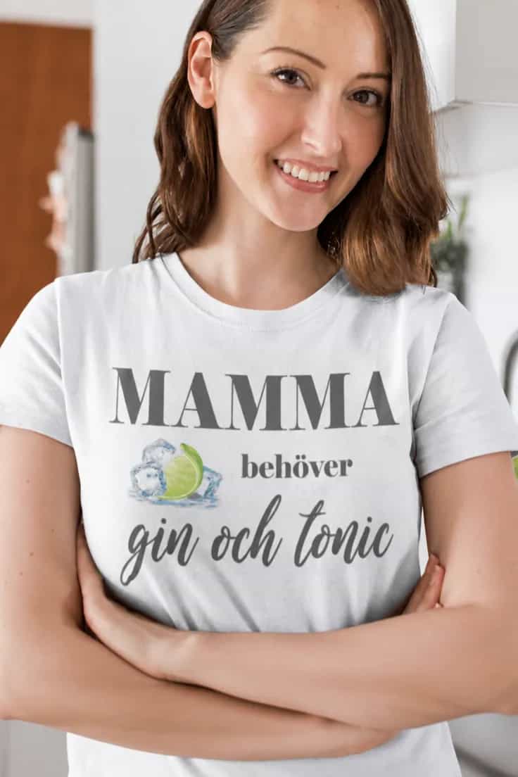Rolig t-shirt Mamma behöver gin och tonic