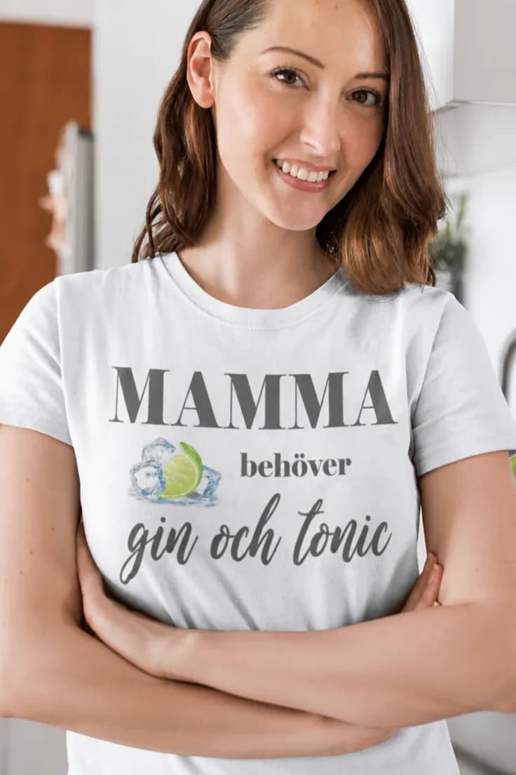 Rolig t-shirt Mamma behöver gin och tonic