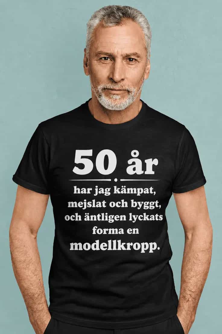 T-shirt Modellkropp efter valt antal år
