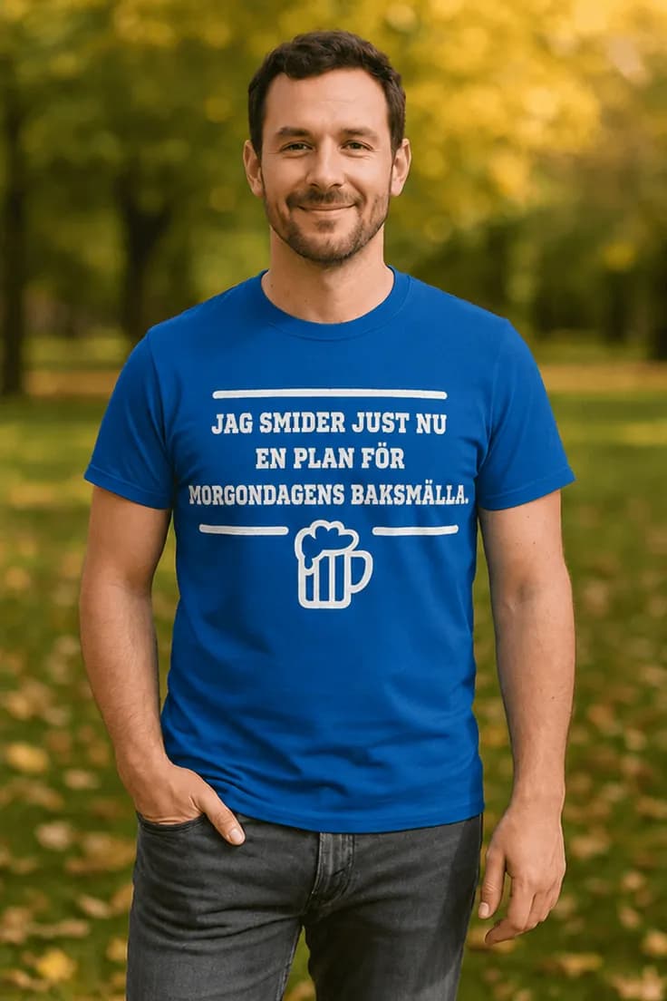 Rolig t-shirt Morgondagens baksmälla | JAG SMIDER