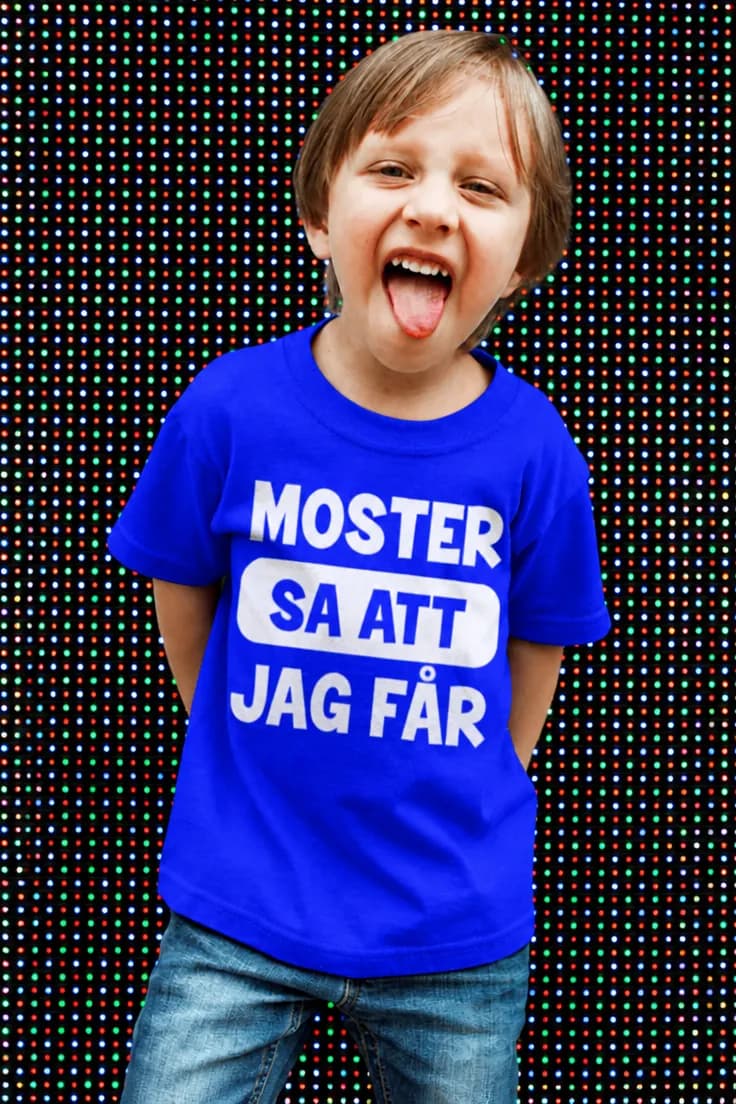 Rolig t-shirt Moster sa att jag får – MOSTER SA ATT